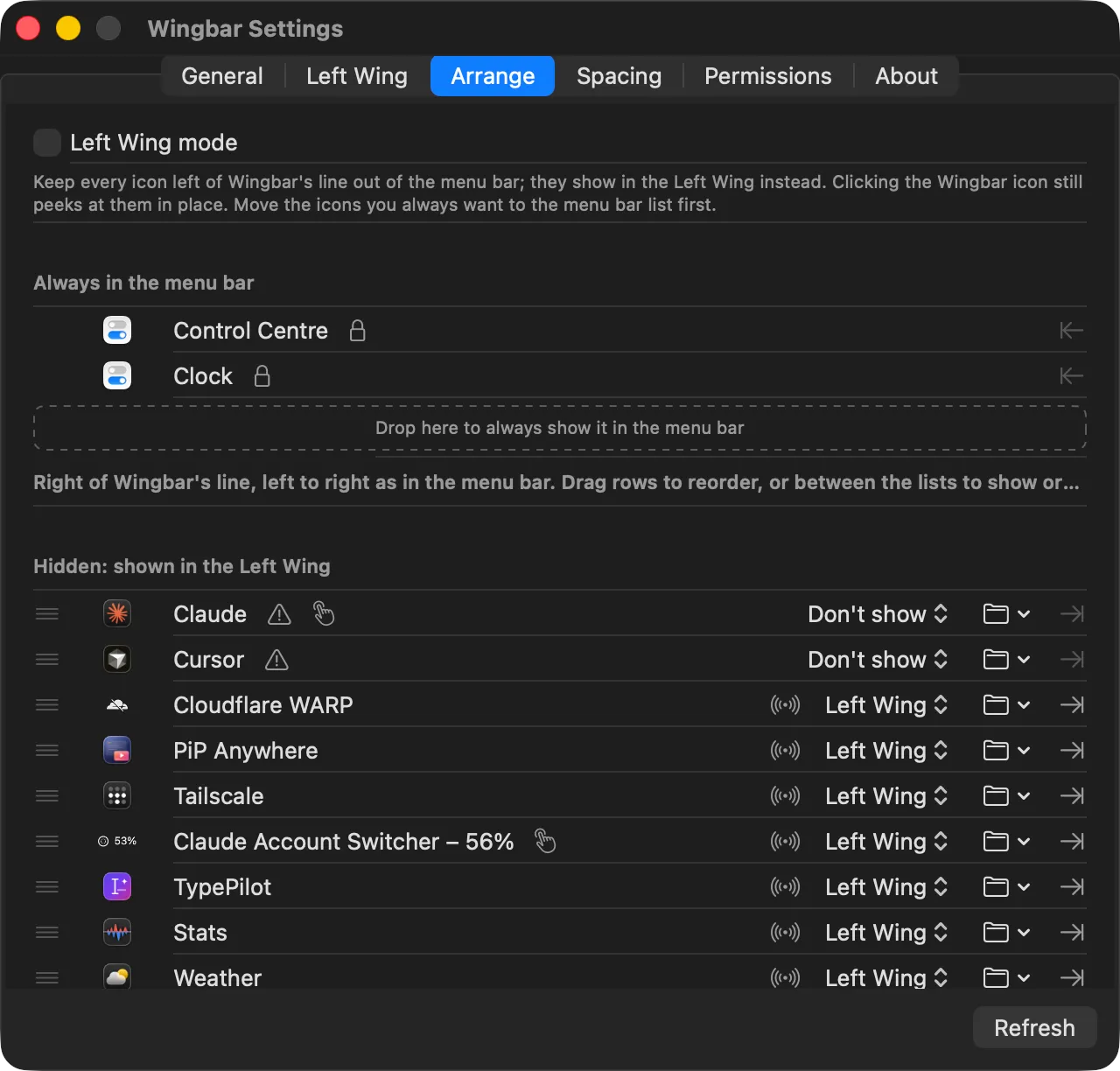 Wingbar Settings, Arrange tab: a list 'Always in the menu bar' with Control Centre and Clock locked, a drop zone, and a list 'Hidden: shown in the Left Wing' with drag handles and per-icon placement menus